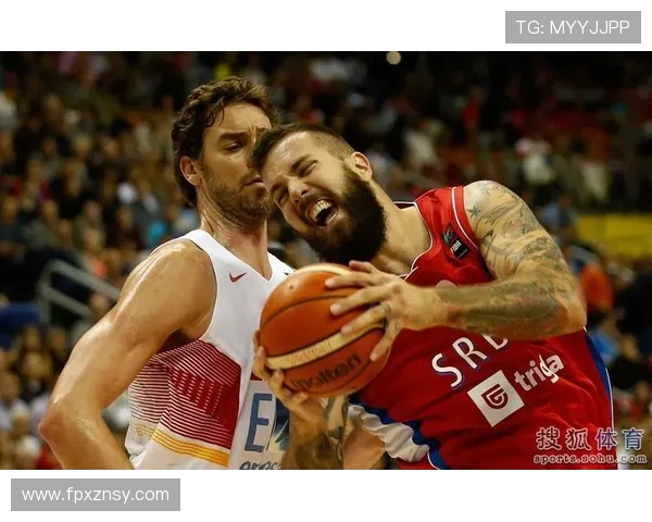 奥运男篮激战塞尔维亚与西班牙谁能夺得胜利荣耀